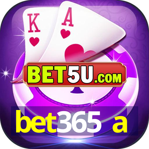 bet365 a